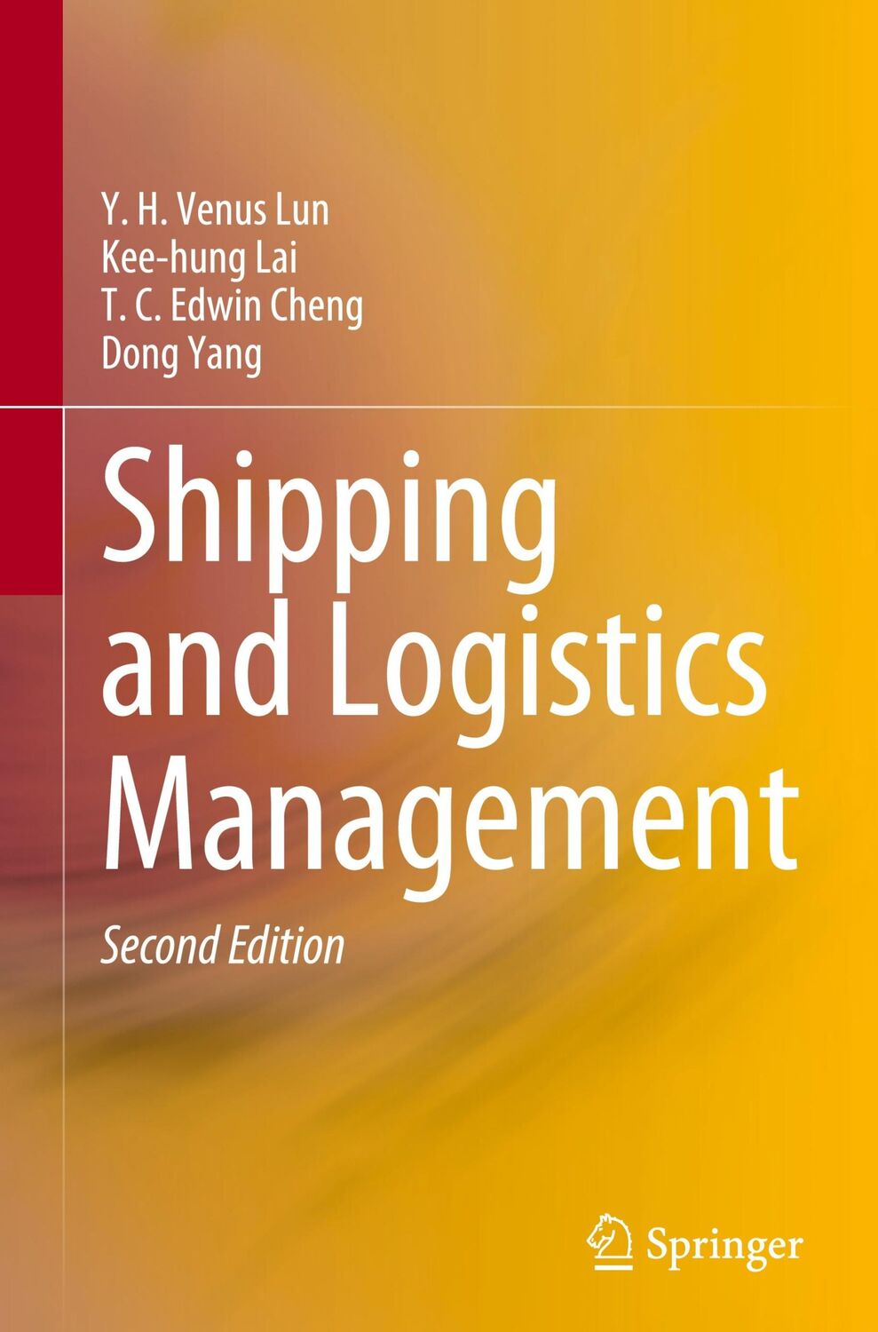 Cover: 9783031260896 | Shipping and Logistics Management | Y. H. Venus Lun (u. a.) | Buch