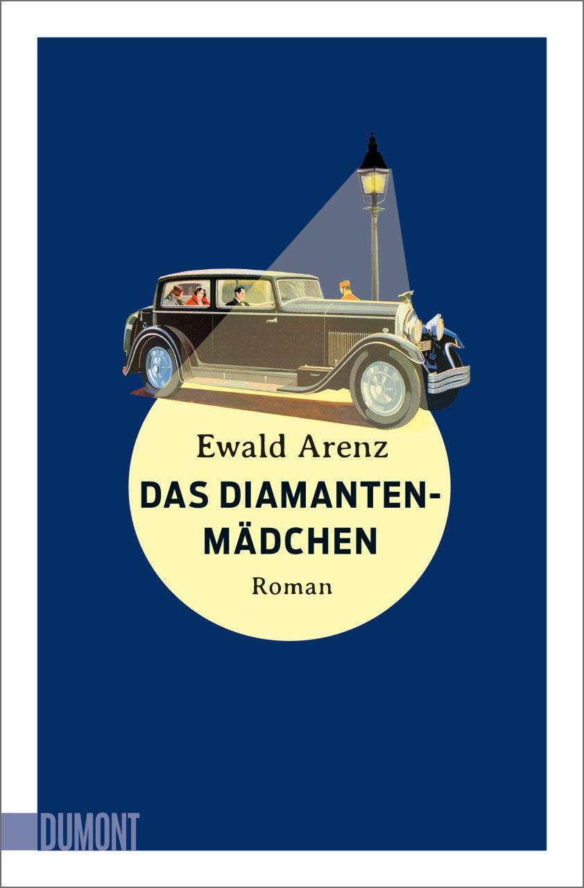 Cover: 9783832166670 | Das Diamantenmädchen | Roman | Ewald Arenz | Taschenbuch | 307 S.