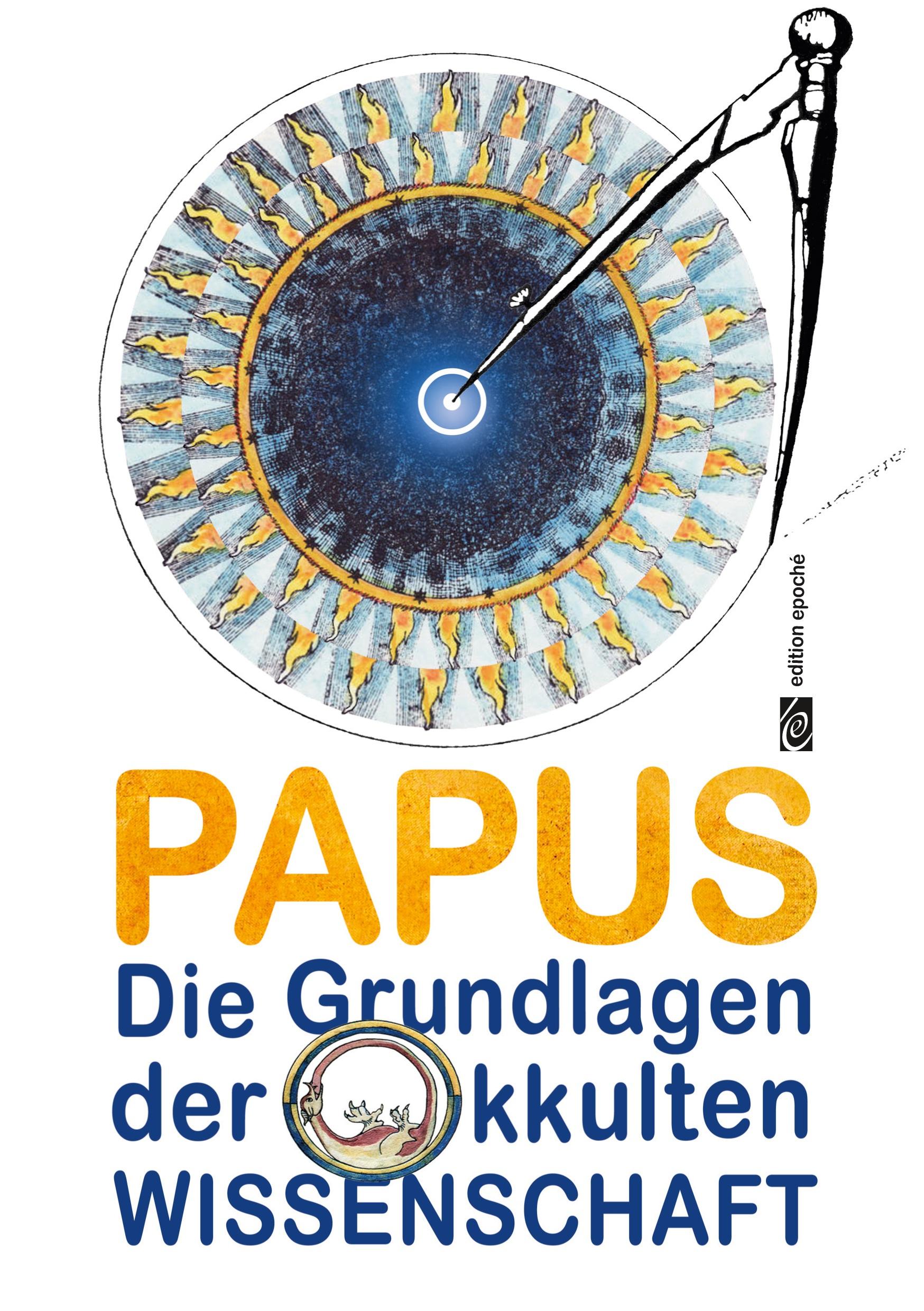 Cover: 9783937592299 | Die Grundlagen der okkulten Wissenschaft | Papus | Taschenbuch | 2020