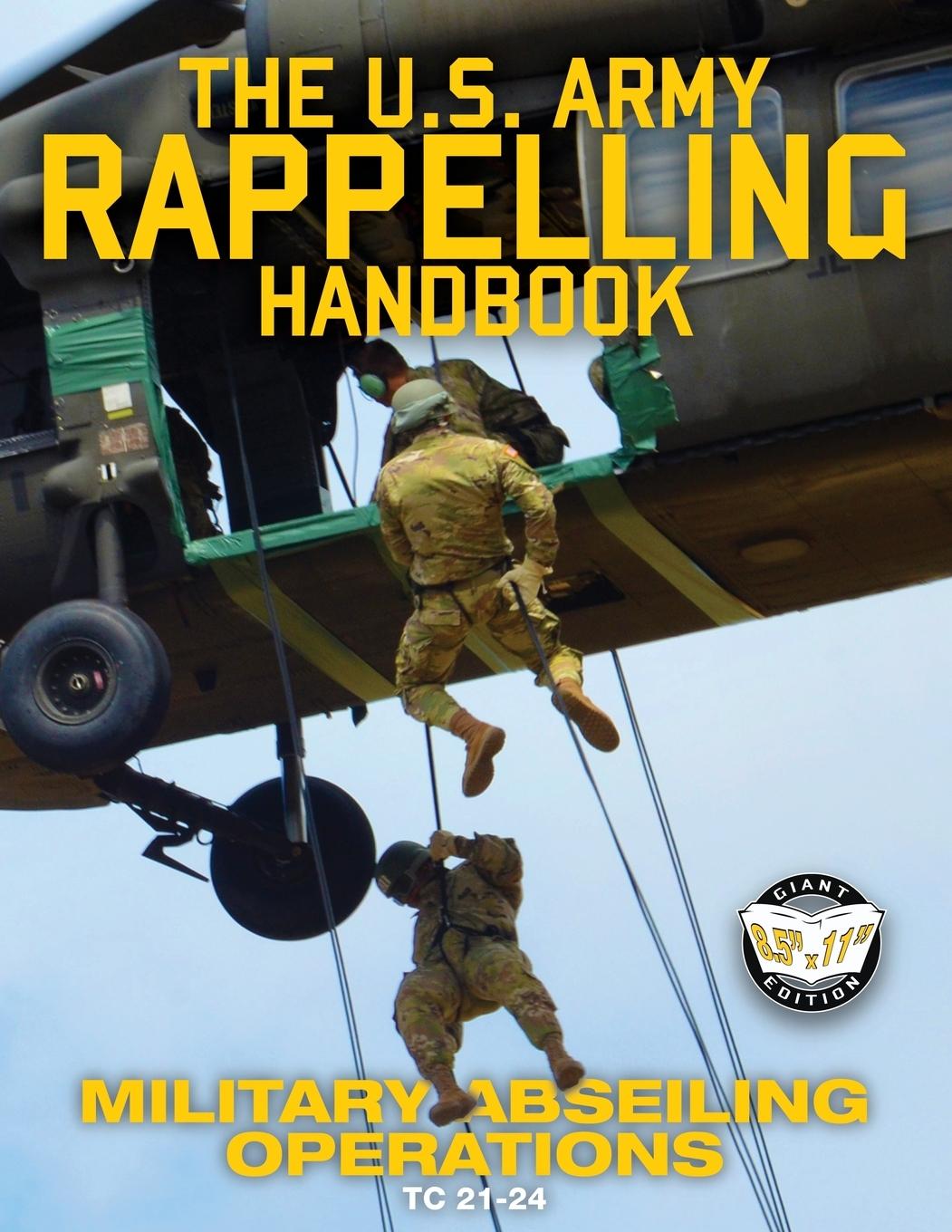 Cover: 9781949117110 | The US Army Rappelling Handbook - Military Abseiling Operations | Army