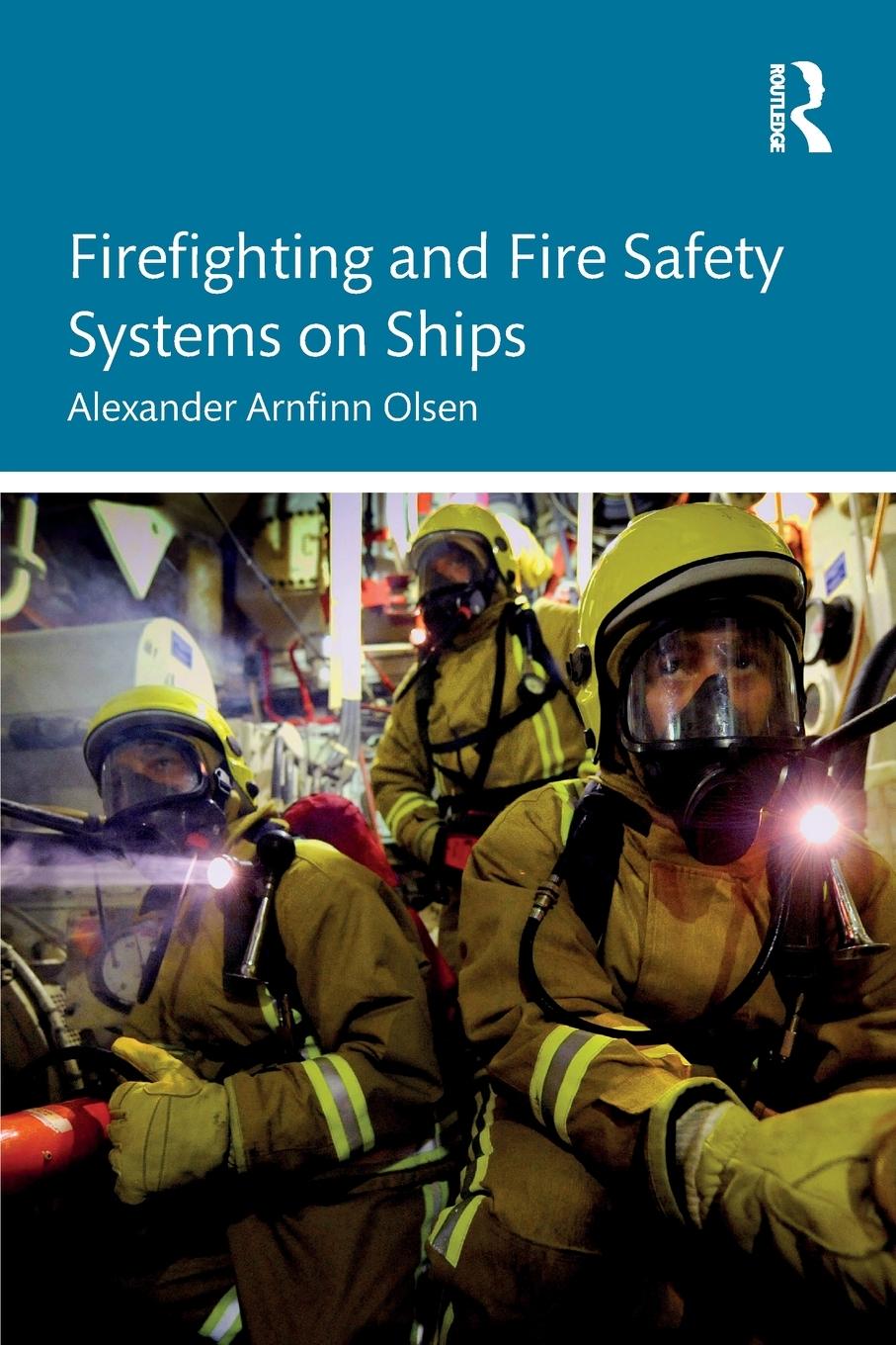 Cover: 9781032473055 | Firefighting and Fire Safety Systems on Ships | Olsen | Taschenbuch