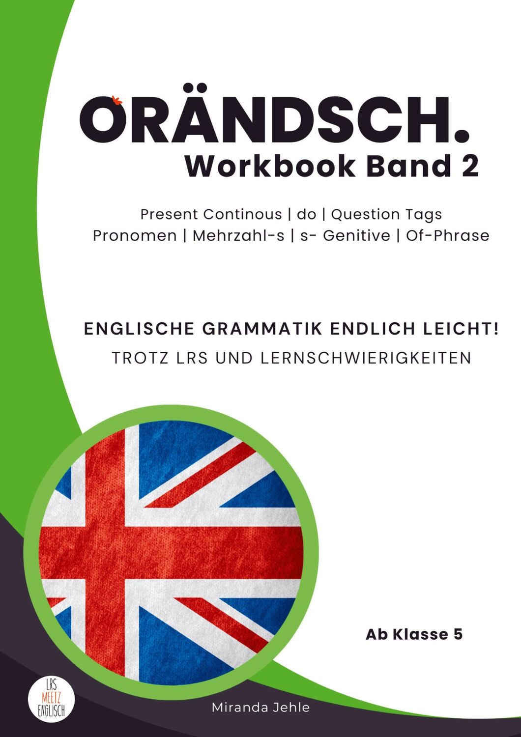 Cover: 9783982656519 | Orändsch Workbook Band 2 Present Continous do Question Tags...