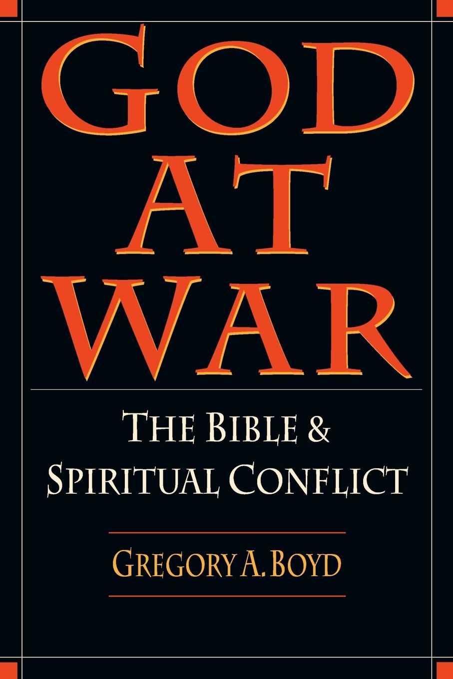 Cover: 9780830818853 | God at War | The Bible and Spiritual Conflict | Gregory A. Boyd | Buch