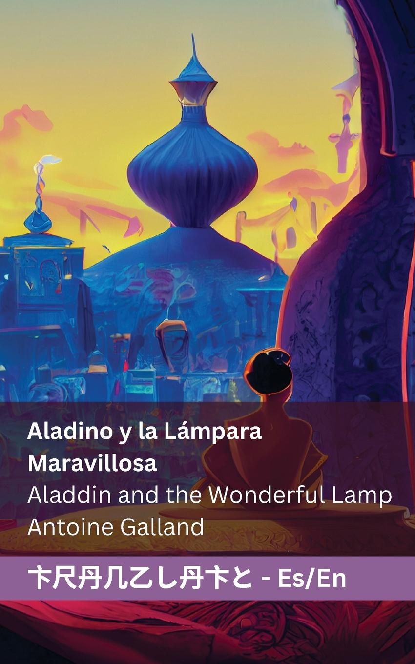 Cover: 9781835660621 | Aladino y la lámpara maravillosa / Aladdin and the Wonderful Lamp