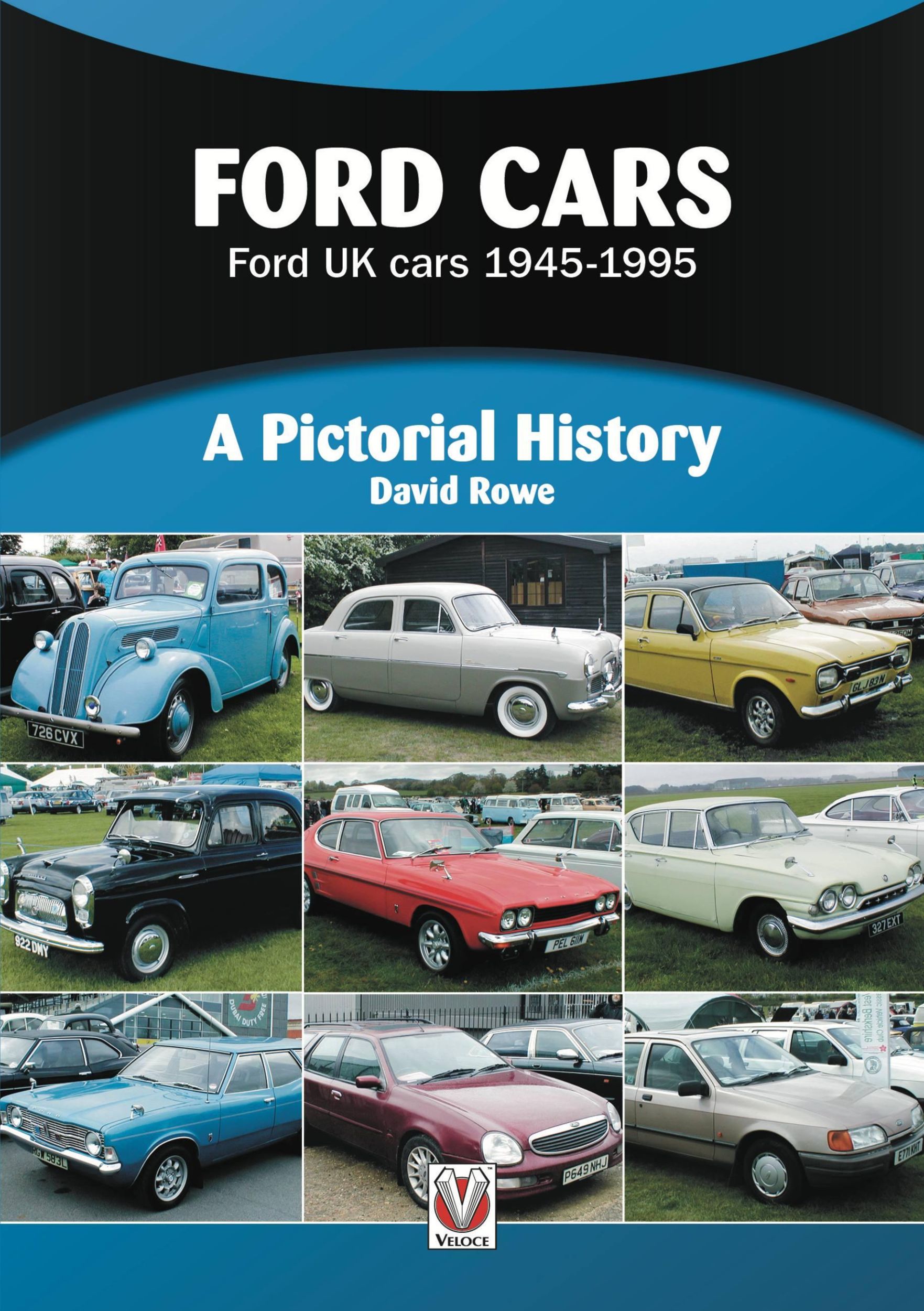 Cover: 9781787116429 | Ford Cars 1945 to 1995 | A Pictorial History | David Rowe | Buch