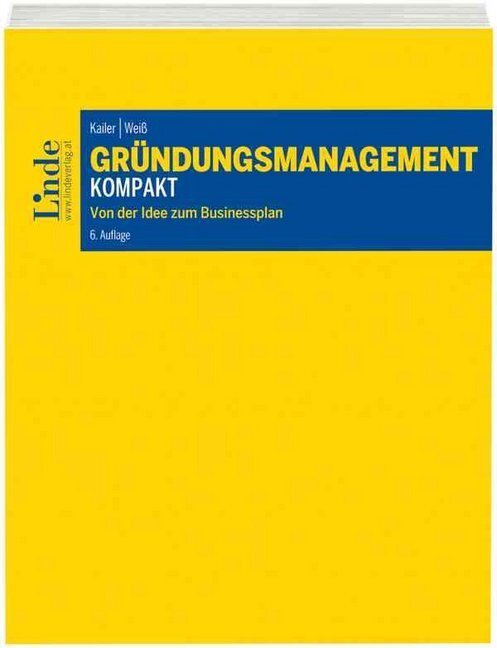 Cover: 9783707338645 | Gründungsmanagement kompakt | Von der Idee zum Businessplan | Buch