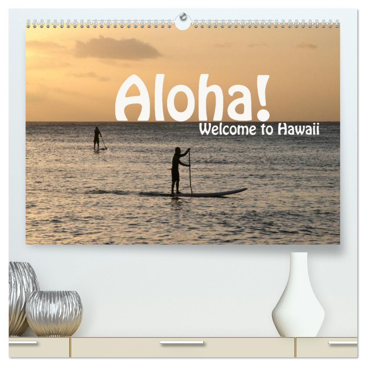 Cover: 9783435718139 | Aloha! Welcome to Hawaii (hochwertiger Premium Wandkalender 2025...