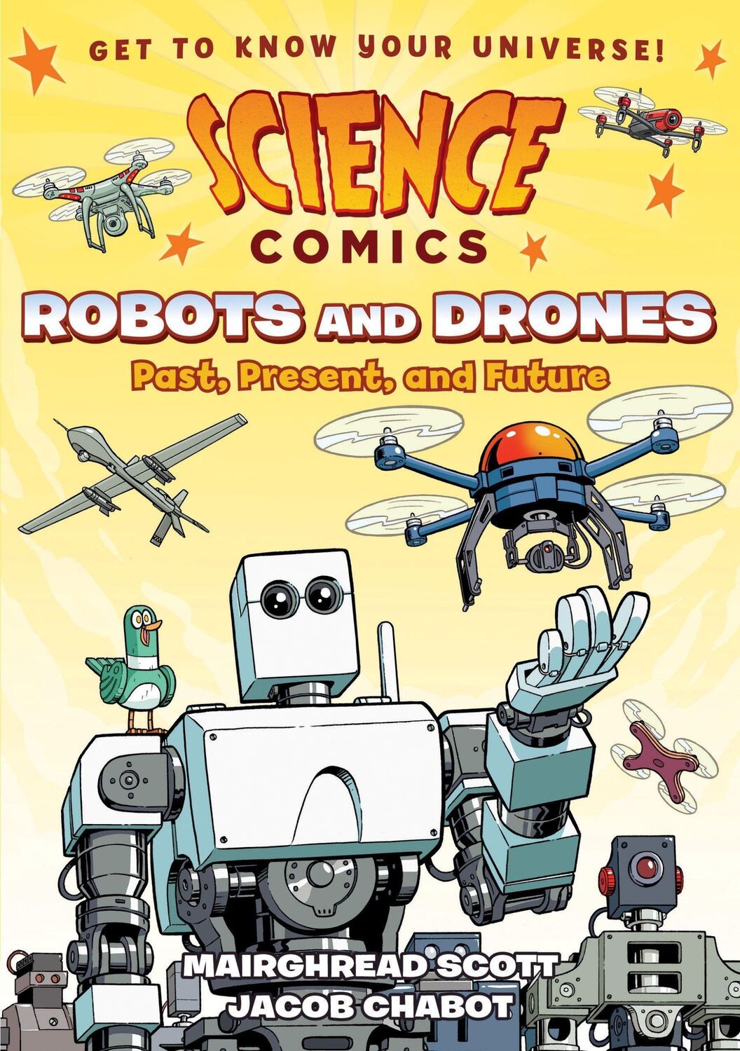 Cover: 9781626727939 | Science Comics: Robots and Drones | Past, Present, and Future | Scott