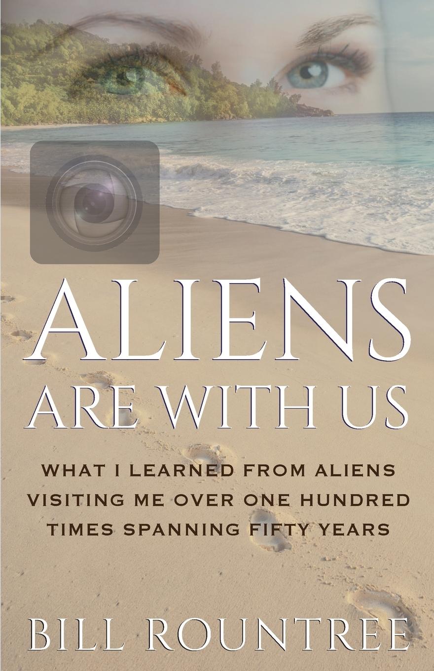 Cover: 9798989500413 | Aliens Are With Us | Bill Rountree | Taschenbuch | Englisch | 2023