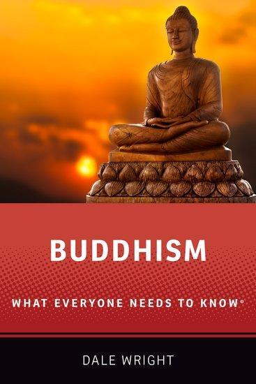 Cover: 9780190843663 | Buddhism | What Everyone Needs to Know® | Dale S. Wright | Taschenbuch