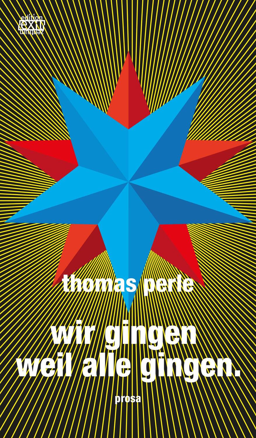 Cover: 9783901899690 | wir gingen weil alle gingen. | Prosa | Thomas Perle | Taschenbuch