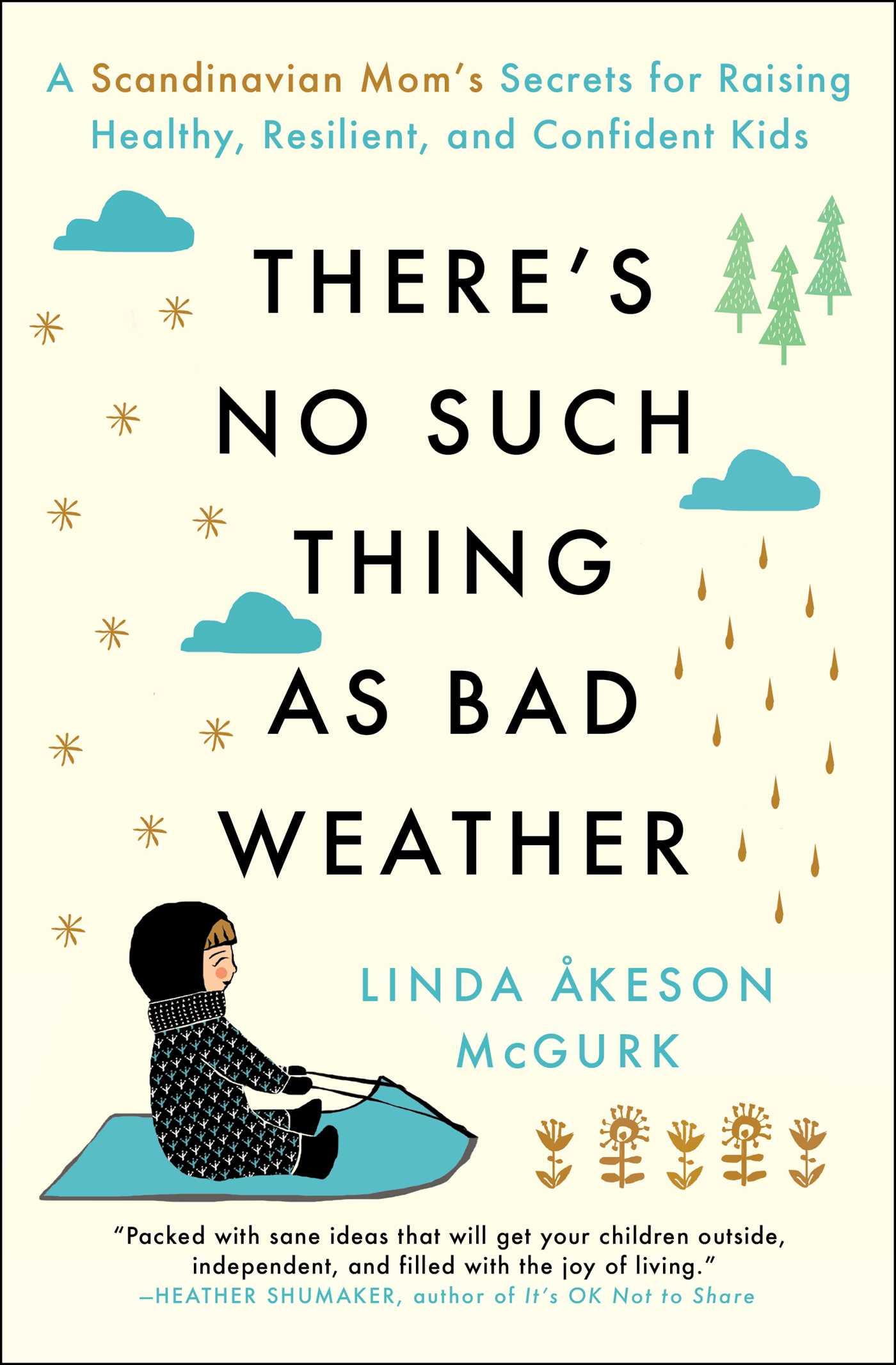 Cover: 9781501143632 | There's No Such Thing as Bad Weather | Linda Åkeson McGurk | Buch