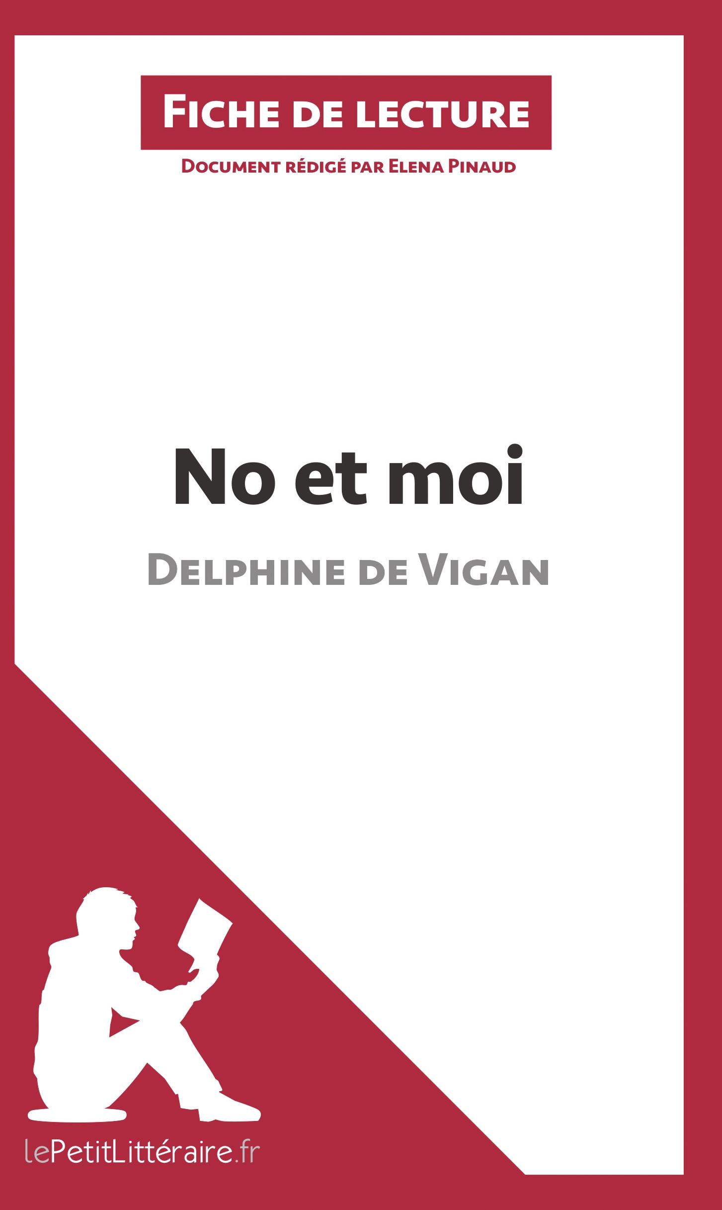 Cover: 9782806213860 | No et moi de Delphine de Vigan (Fiche de lecture) | Taschenbuch | 2014