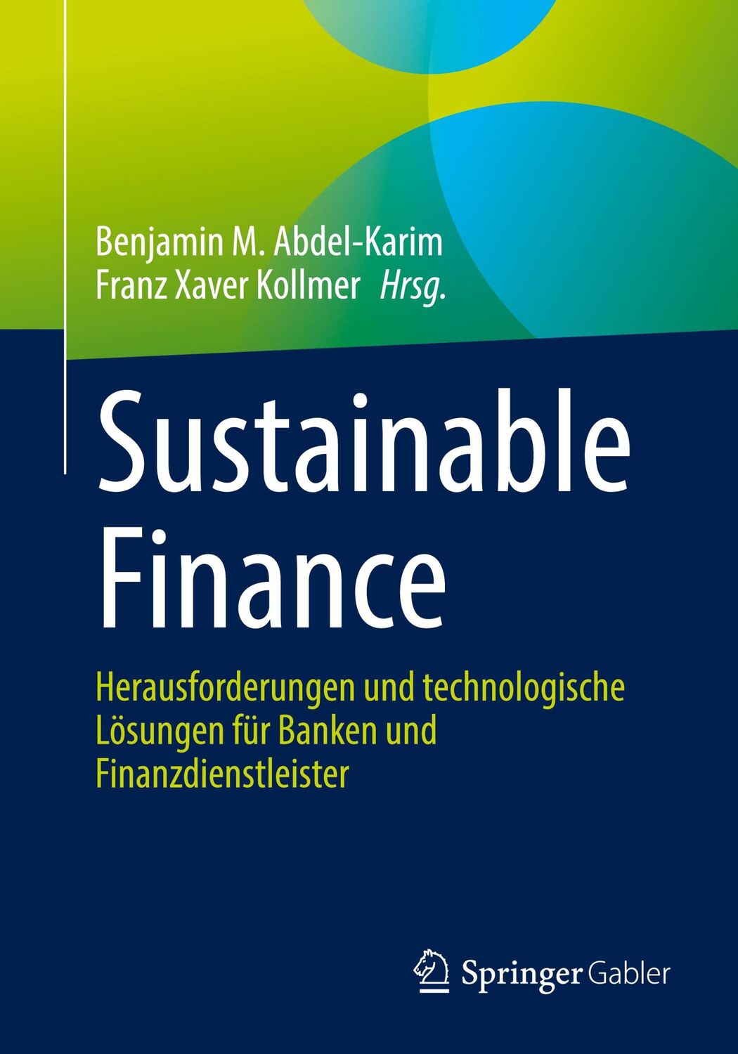 Cover: 9783658363888 | Sustainable Finance | Franz Xaver Kollmer (u. a.) | Taschenbuch | xix