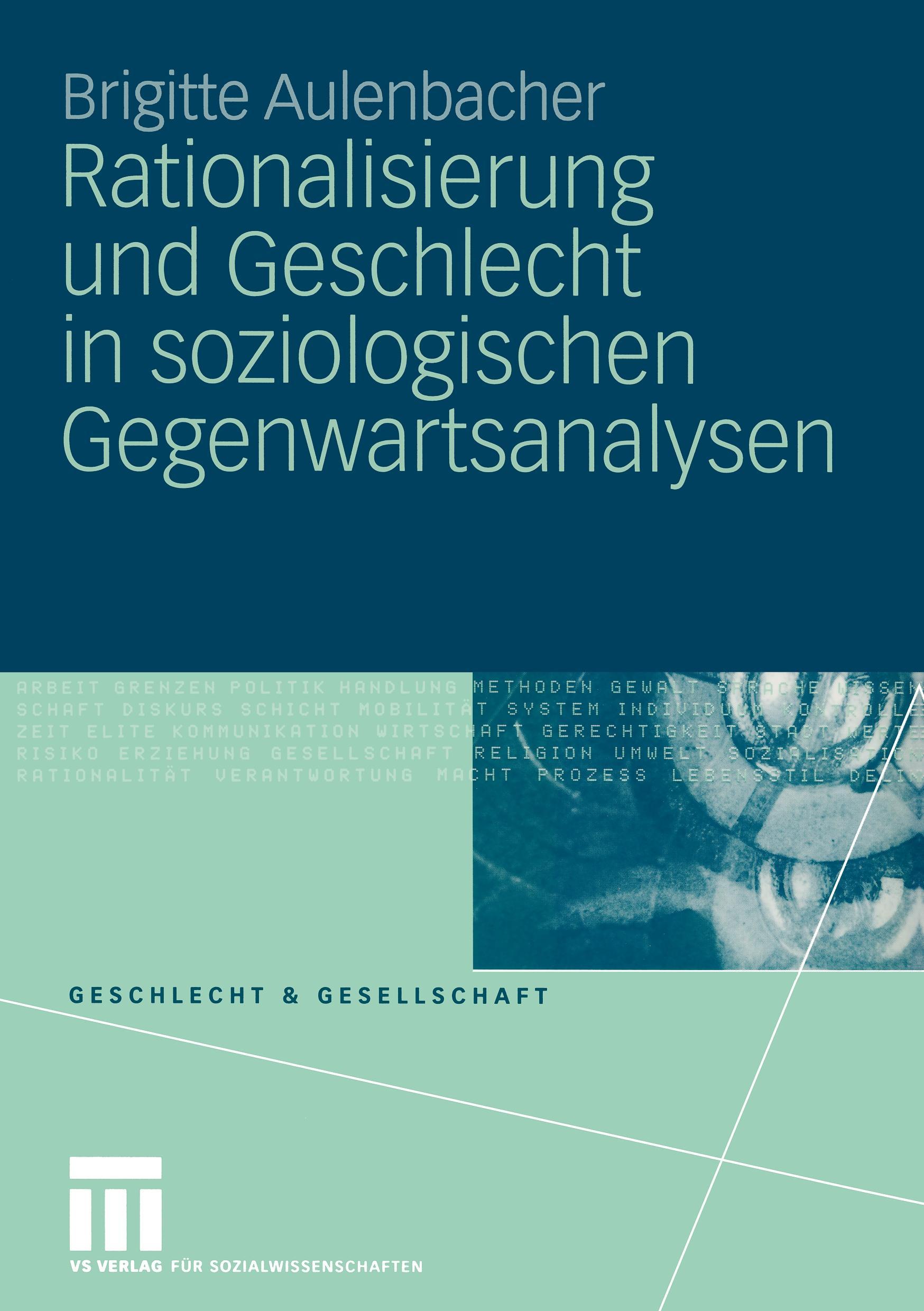 Cover: 9783531145310 | Rationalisierung und Geschlecht in soziologischen Gegenwartsanalysen