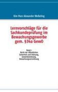 Cover: 9783837042351 | Lernvorschläge für die Sachkundeprüfung im Bewachungsgewerbe gem....