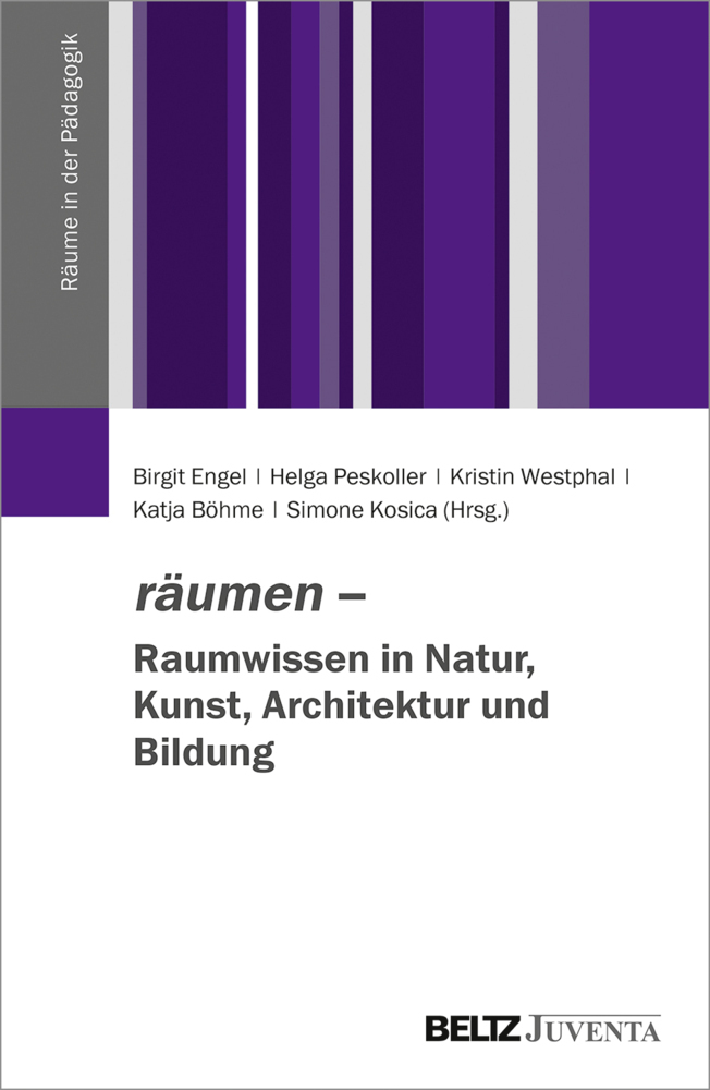 Cover: 9783779930259 | räumen - Raumwissen in Natur, Kunst, Architektur und Bildung | Buch