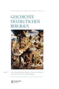 Cover: 9783402129012 | Der alteuropäische Bergbau. Von den Anfängen bis zur Mitte des 18....