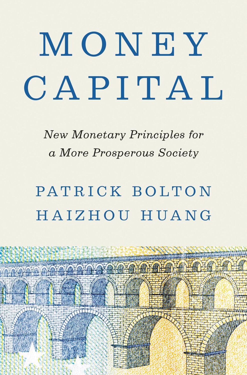 Cover: 9780691232225 | Money Capital | New Monetary Principles for a More Prosperous Society