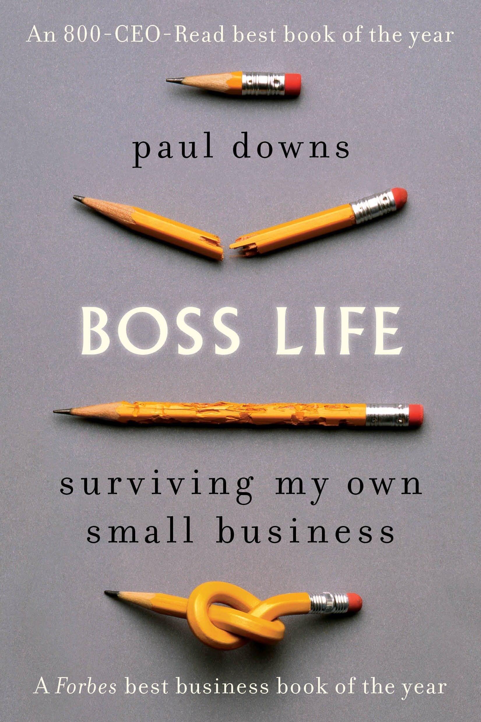 Cover: 9780399185298 | Boss Life | Surviving My Own Small Business | Paul Downs | Taschenbuch