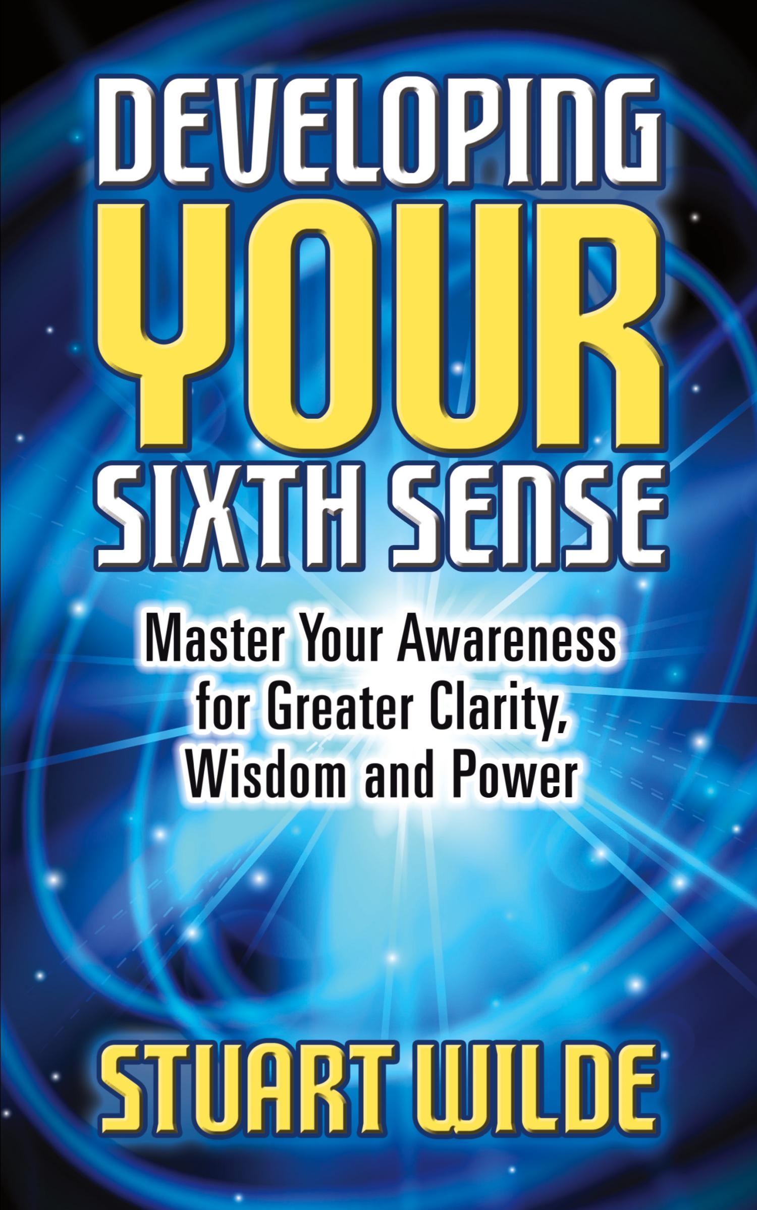 Cover: 9781722505912 | Developing Your Sixth Sense | Stuart Wilde | Taschenbuch | Paperback