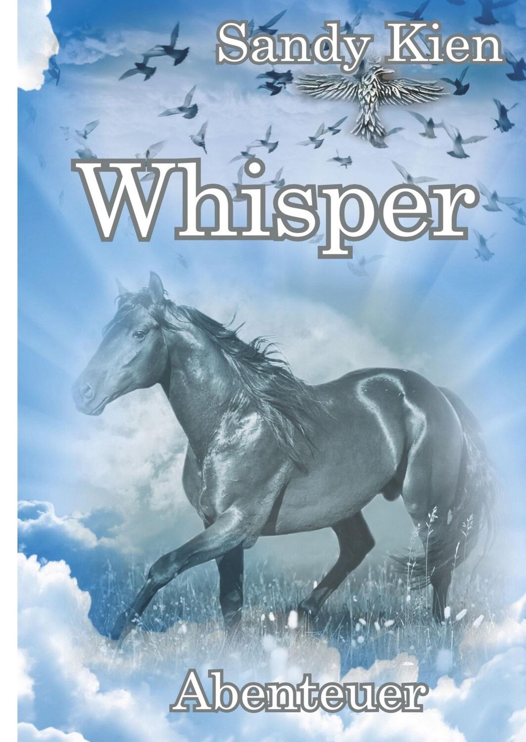 Cover: 9783746930886 | Whisper | Sandy Kien | Buch | HC runder Rücken kaschiert | 544 S.