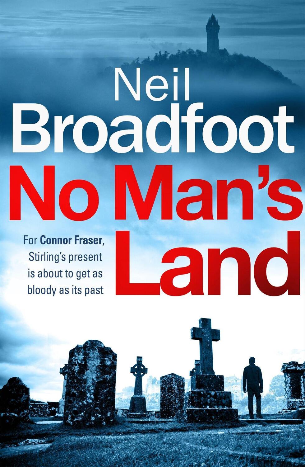 Cover: 9781472127587 | No Man's Land | Neil Broadfoot | Taschenbuch | Englisch | 2022