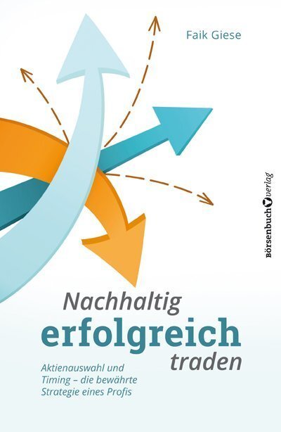 Cover: 9783864703010 | Nachhaltig erfolgreich traden | Faik Giese | Buch | 2015