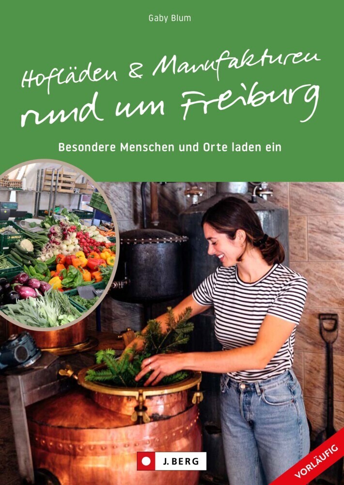 Cover: 9783862468416 | Hofläden und Manufakturen rund um Freiburg | Gaby S. Blum | Buch