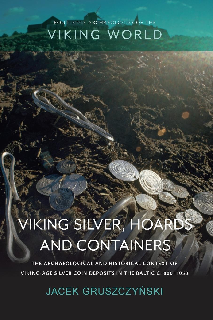 Cover: 9780367662486 | Viking Silver, Hoards and Containers | Jacek Gruszczy¿ski | Buch