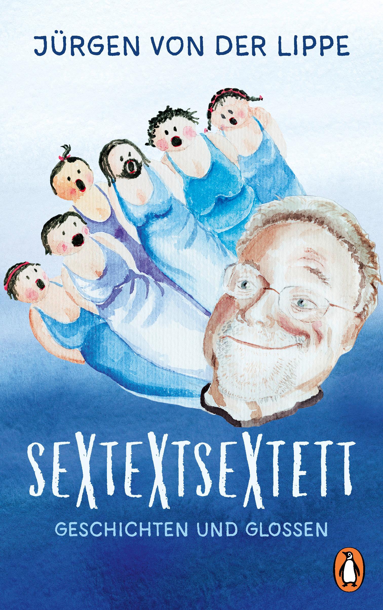 Cover: 9783328603696 | Sextextsextett | Geschichten und Glossen | Jürgen von der Lippe | Buch