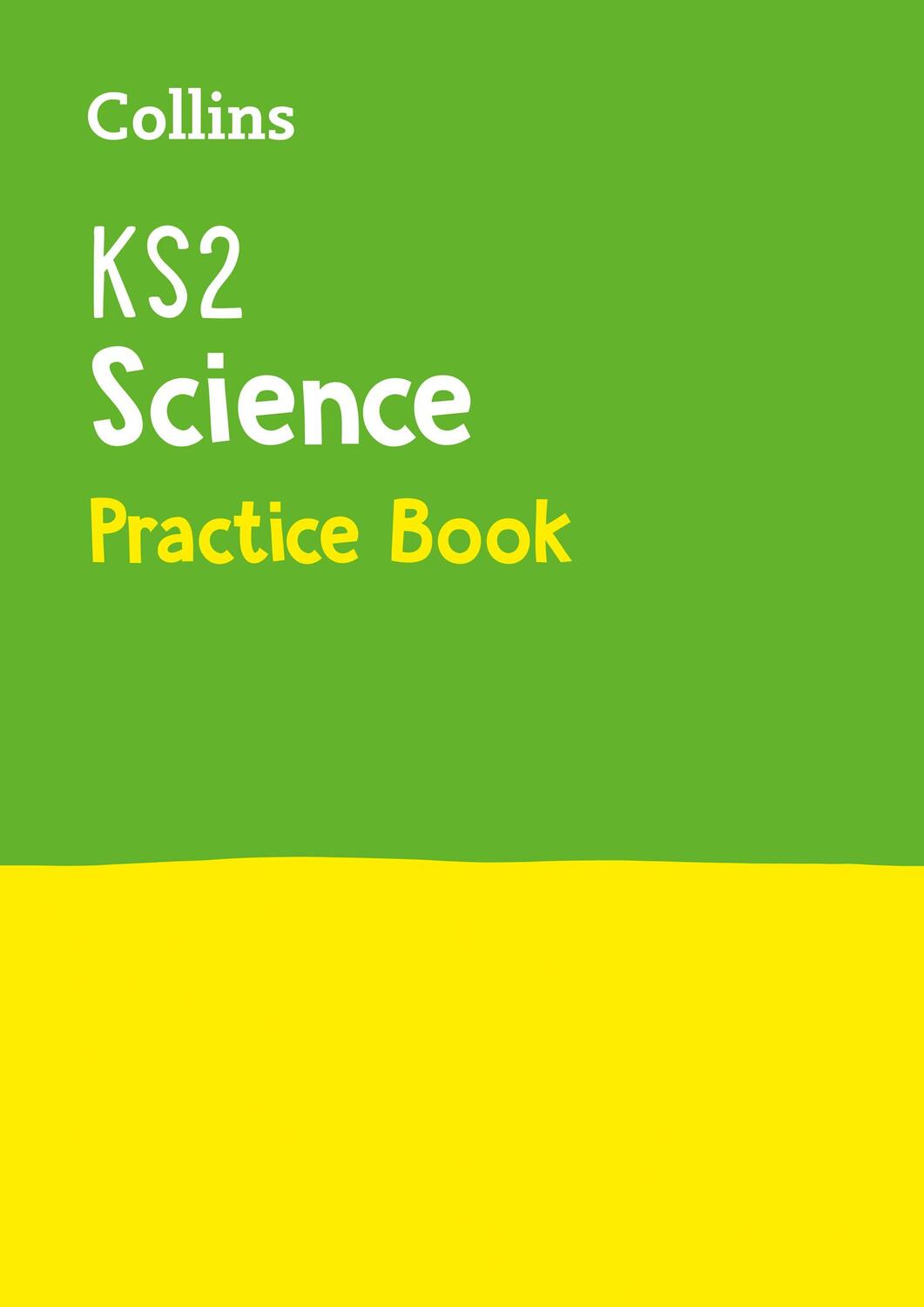 Cover: 9780008339326 | KS2 Science Practice Workbook | For the 2025 Tests | Collins Ks2