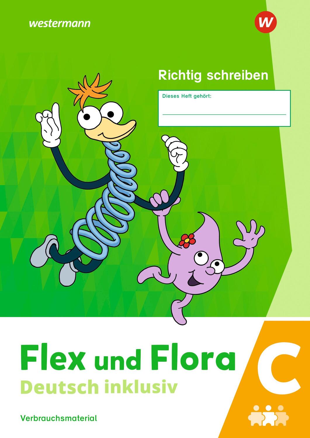 Cover: 9783141054033 | Flex und Flora - Deutsch inklusiv. Heft Richtig schreiben inklusiv C