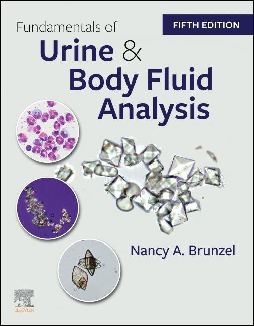 Cover: 9780323711975 | Fundamentals of Urine and Body Fluid Analysis | Nancy A. Brunzel