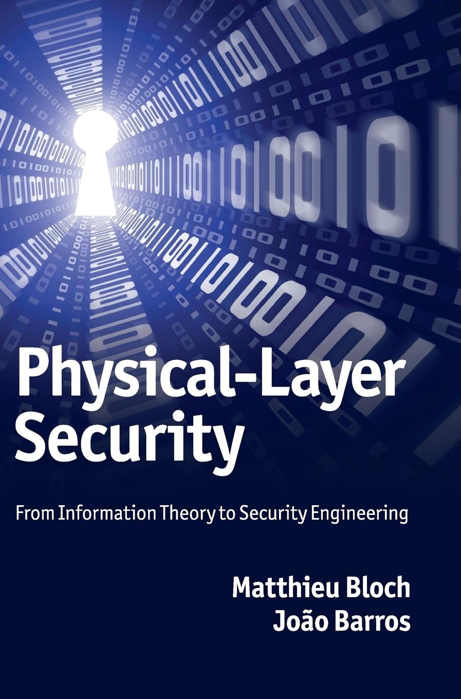 Cover: 9780521516501 | Physical-Layer Security | Mattieu Bloch | Buch | Englisch | 2016