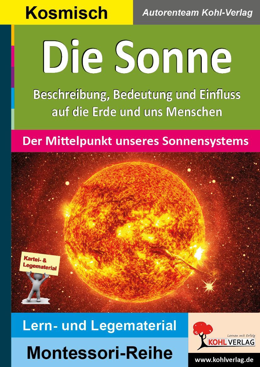 Cover: 9783966241670 | Die Sonne | Der Mittelpunkt unseres Sonnensystems | Kohl-Verlag | Buch