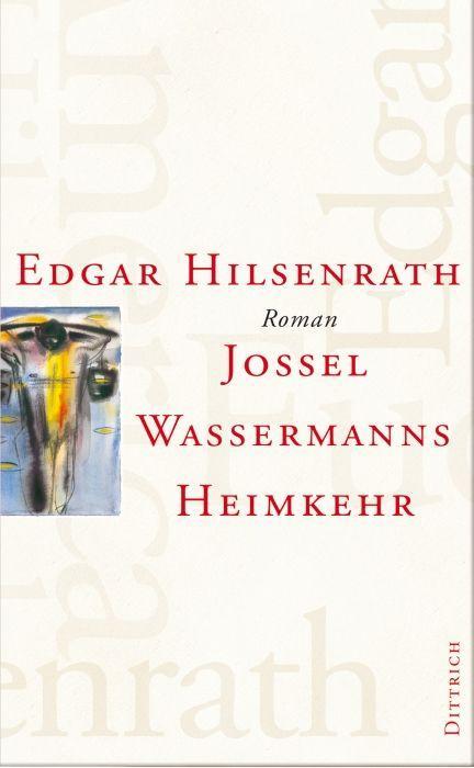 Cover: 9783943334975 | Jossel Wassermanns Heimkehr | Edgar Hilsenrath | Buch | 300 S. | 2004