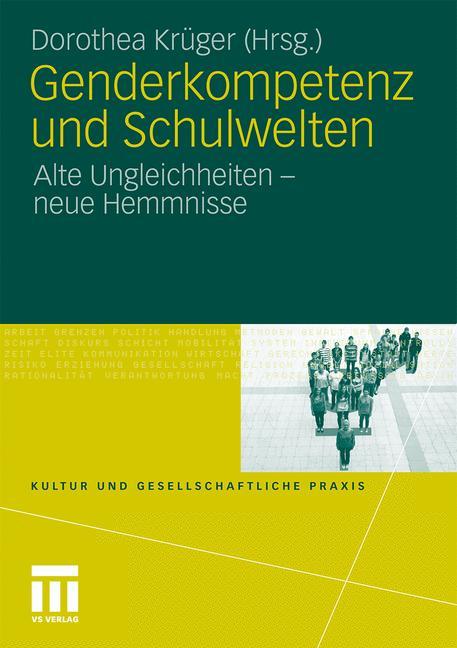 Cover: 9783531175089 | Genderkompetenz und Schulwelten | Alte Ungleichheiten - neue Hemmnisse