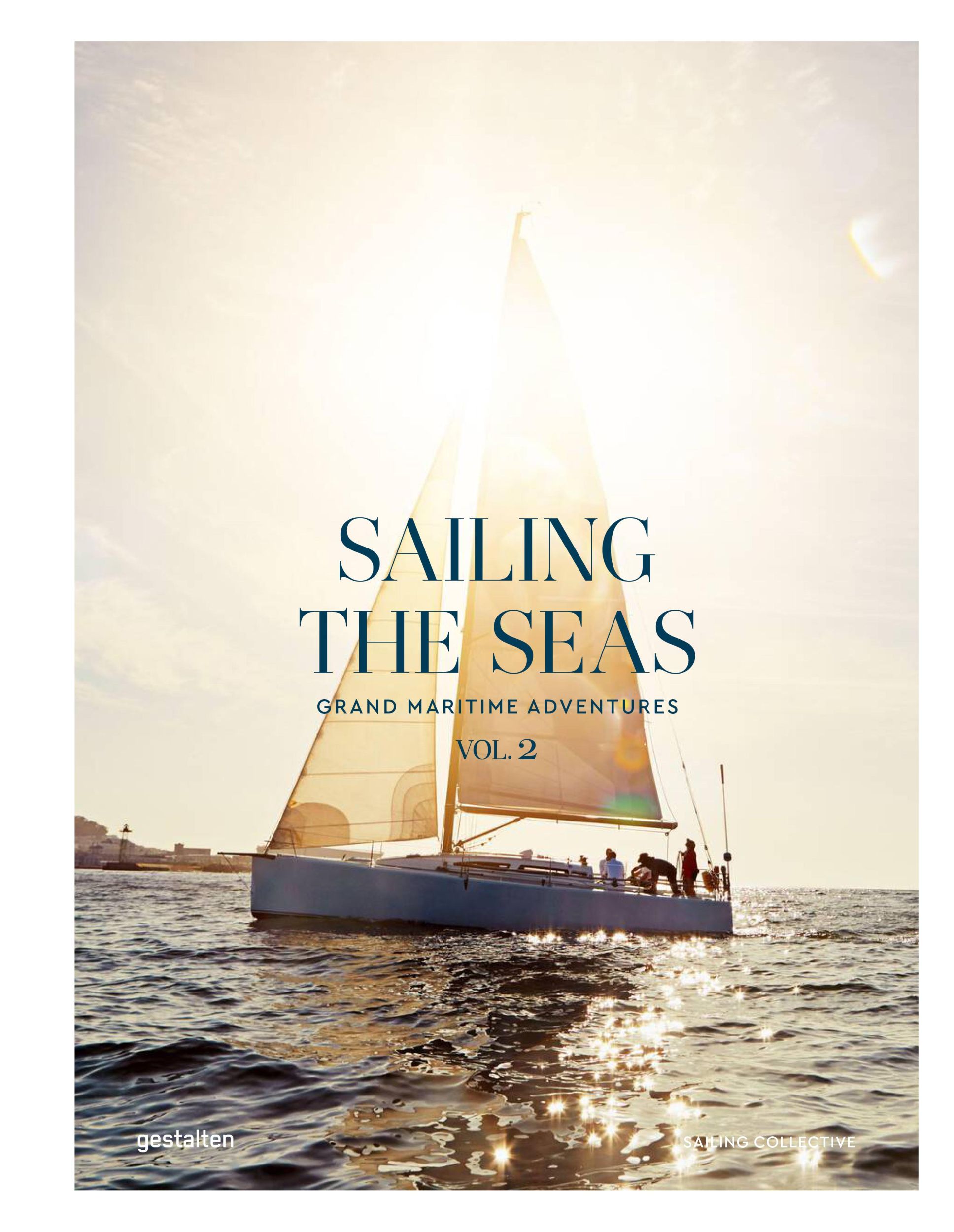 Cover: 9783967041729 | Sailing the Seas Vol. 2 | Grand Maritime Adventures | Buch | 272 S.