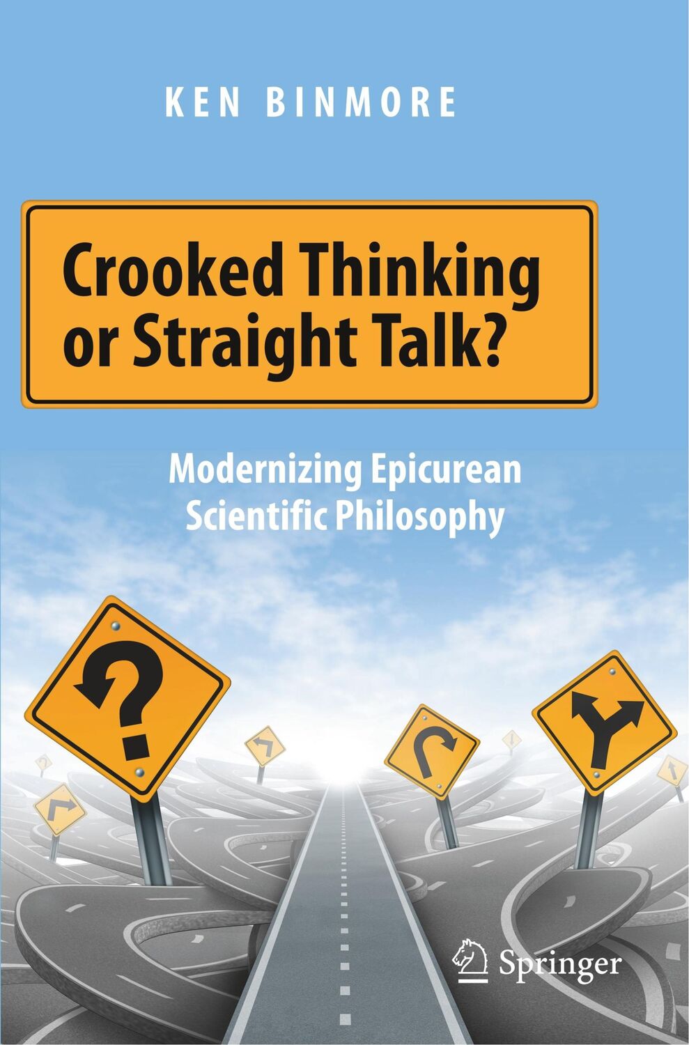 Cover: 9783030395469 | Crooked Thinking or Straight Talk? | Ken Binmore | Taschenbuch | x