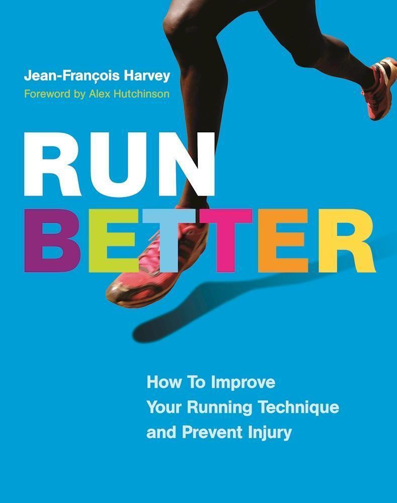 Cover: 9781771642217 | Run Better | How to Improve Your Running Technique and Prevent Injury