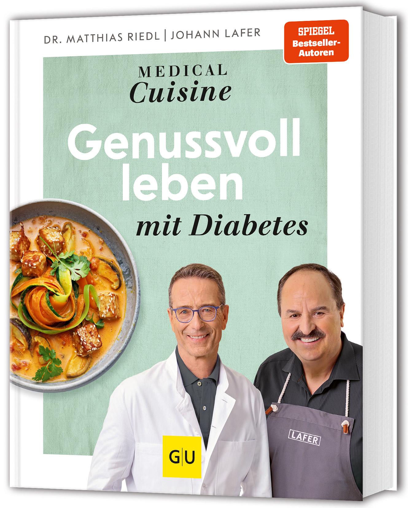 Cover: 9783833895630 | Medical Cuisine - Genussvoll leben mit Diabetes | Johann Lafer (u. a.)