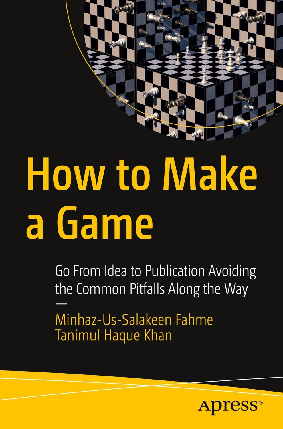 Cover: 9781484269169 | How to Make a Game | Tanimul Haque Khan (u. a.) | Taschenbuch | xx