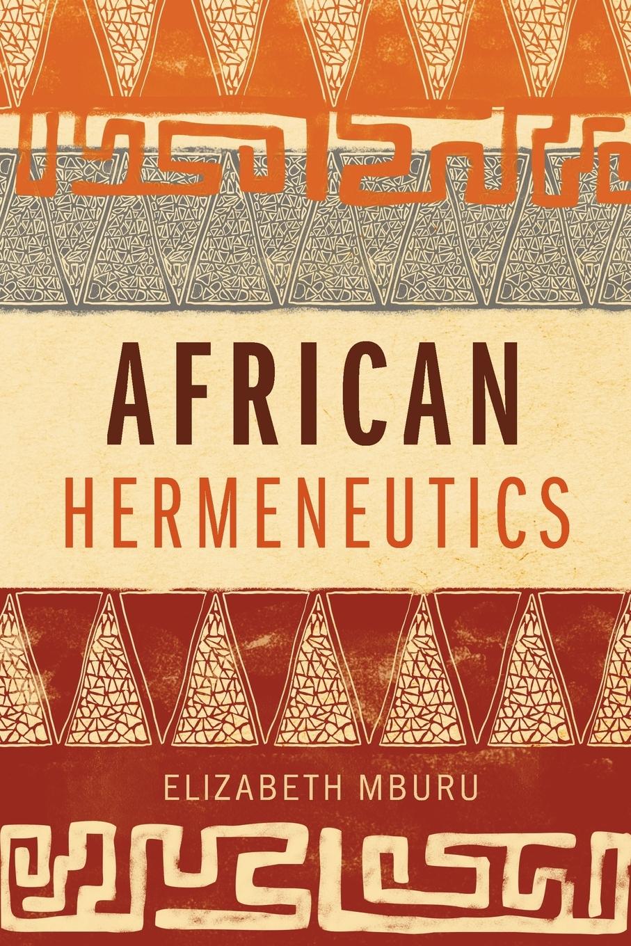 Cover: 9781783684649 | African Hermeneutics | Elizabeth Mburu | Taschenbuch | Englisch | 2019