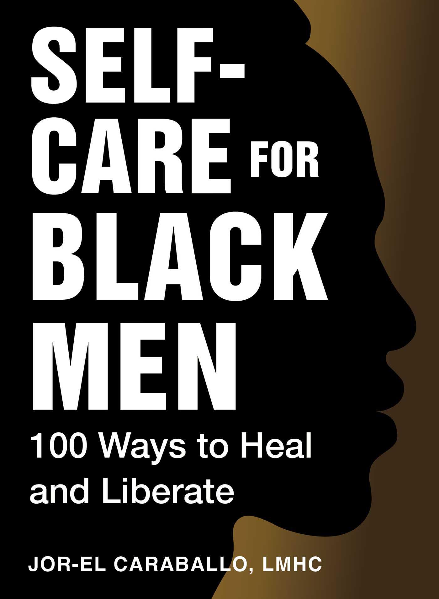 Bild: 9781507221044 | Self-Care for Black Men | 100 Ways to Heal and Liberate | Caraballo