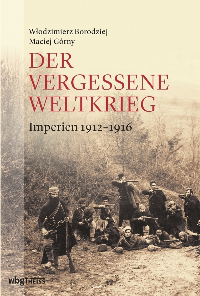 Cover: 9783806238204 | Der vergessene Weltkrieg | Wlodzimierz Borodziej (u. a.) | Buch | 2018