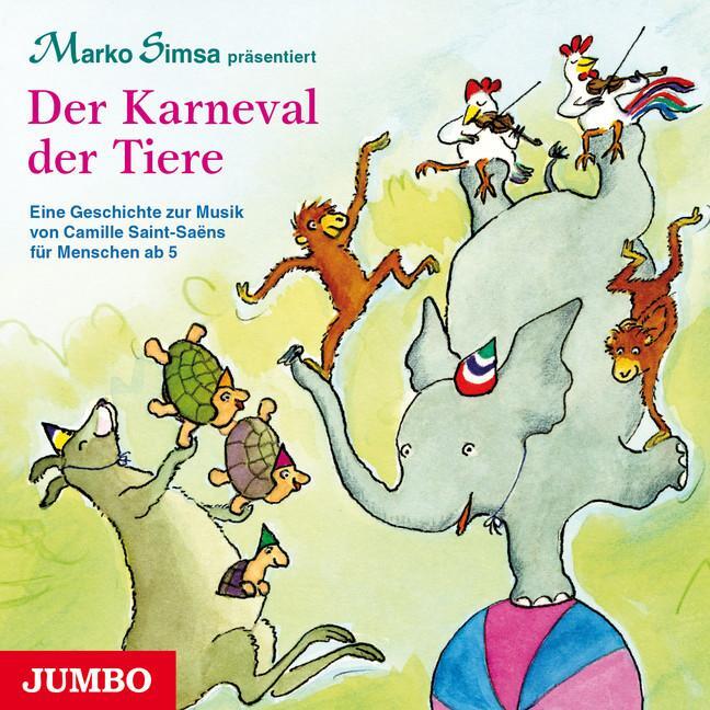 Cover: 9783833731785 | Der Karneval der Tiere | Marko Simsa | Audio-CD | Jewelcase | 56 Min.