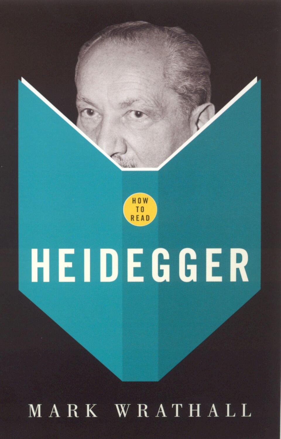 Cover: 9781862077669 | How To Read Heidegger | Mark Wrathall | Taschenbuch | Englisch | 2005