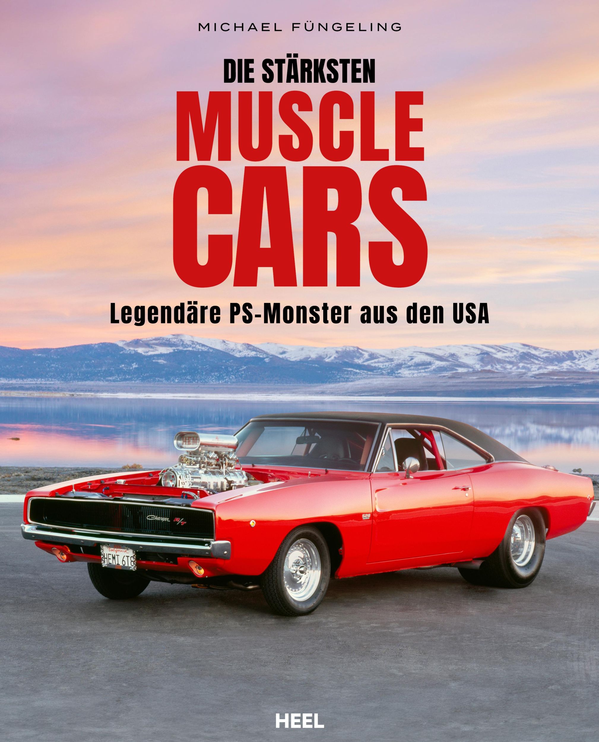 Cover: 9783966648844 | Die stärksten Muscle Cars | Legendäre PS-Monster aus den USA | Buch