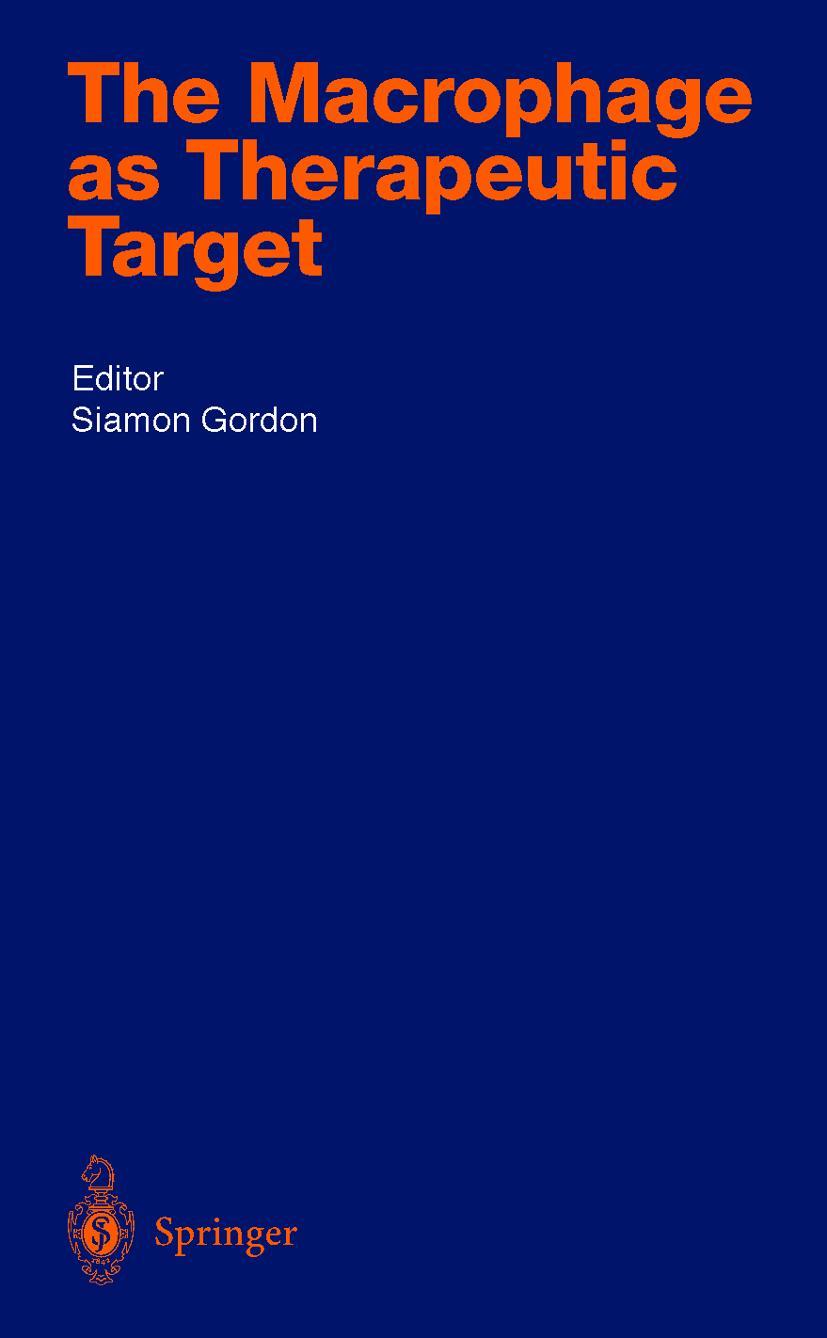 Cover: 9783540442509 | The Macrophage as Therapeutic Target | Siamon Gordon | Buch | x | 2003